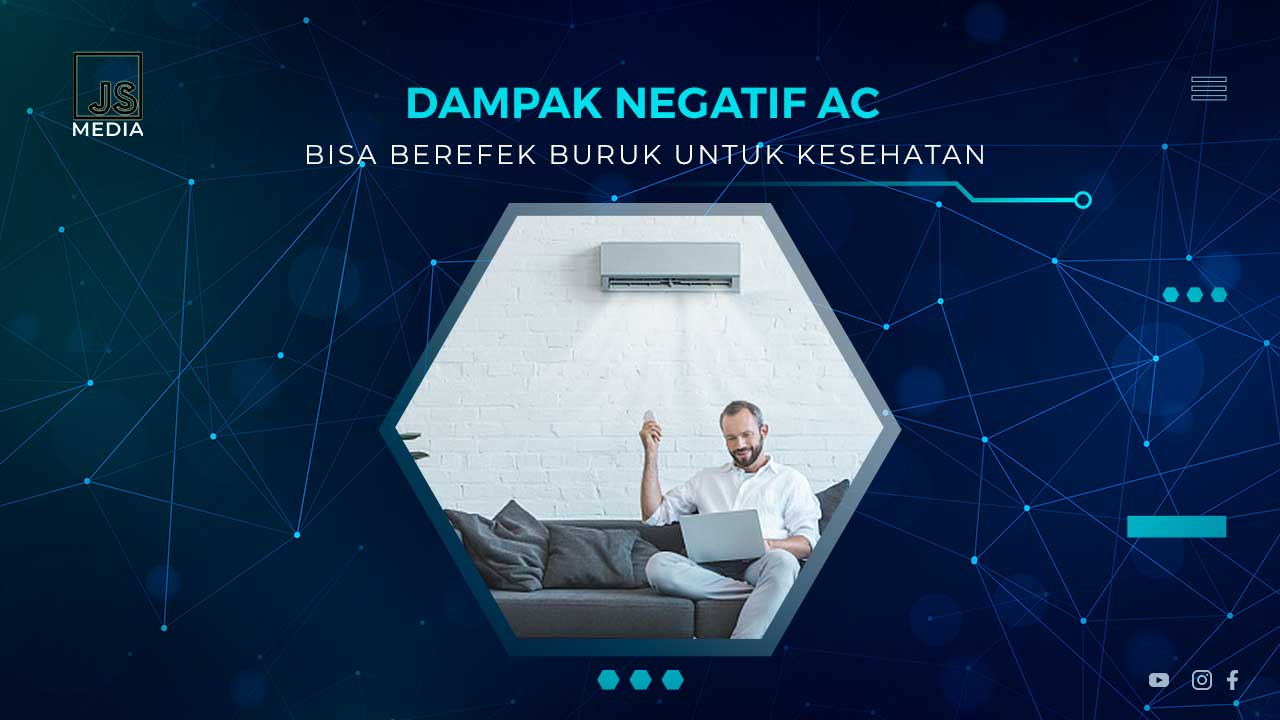 Dampak Negatif AC