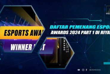 Pemenang Esports Awards 2024 Part 1