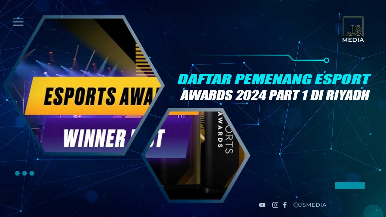 Pemenang Esports Awards 2024 Part 1