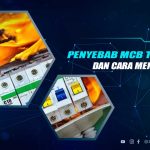 Penyebab MCB Terbakar