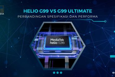 Perbandingan Helio G99 dan G99 Ultimate