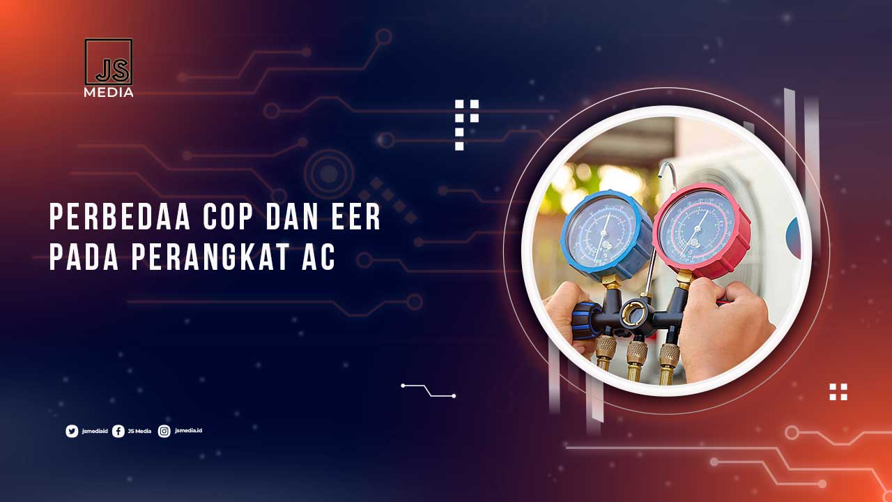 Perbedaan COP dan EER Pada AC