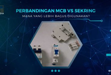 Perbedaan MCB dan Sekring