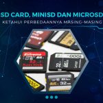 Perbedaan SDcard, MiniSD dan MicroSD