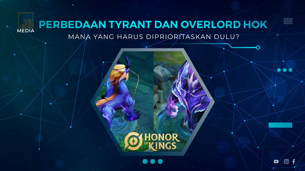 Perbedaan Tyrant dan Overlord HOK