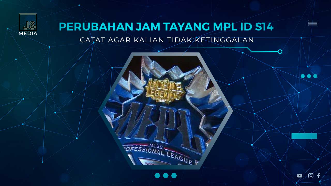 Perubahan Jadwal Tayang MPL ID S14