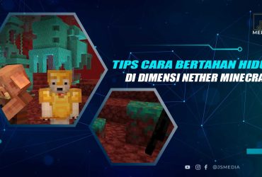 Tips Bertahan Hidup di Nether