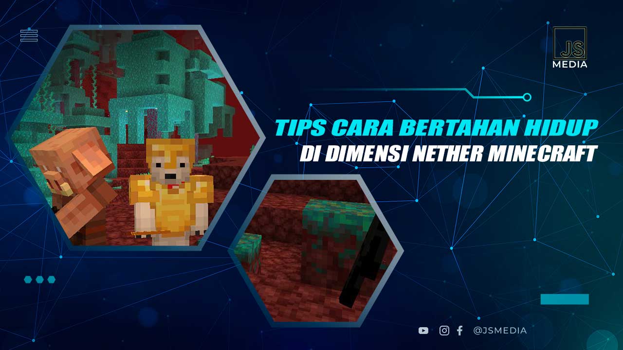 Tips Bertahan Hidup di Nether