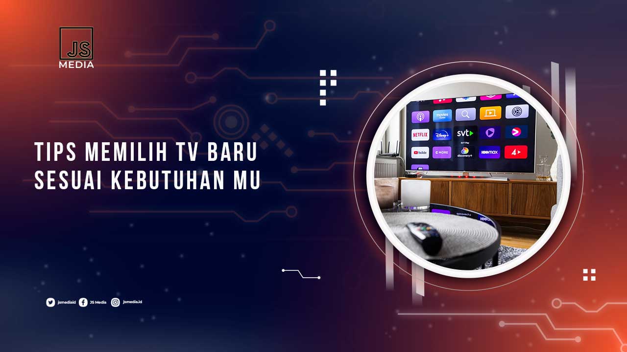 Tips Memilih TV Baru