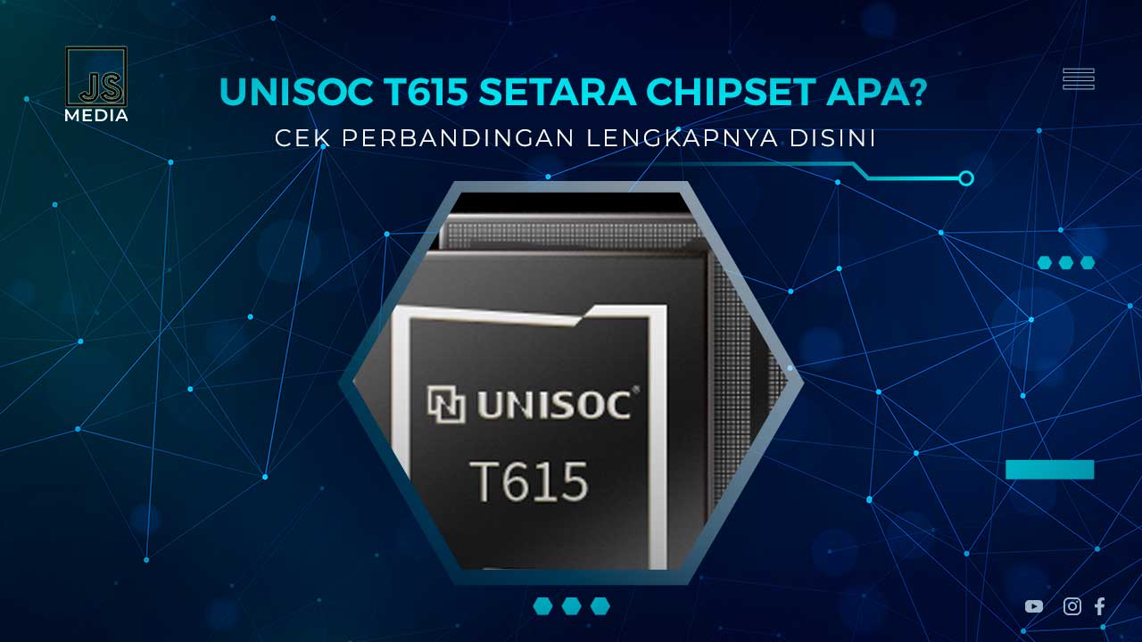 UNISOC T615 Setara Apa