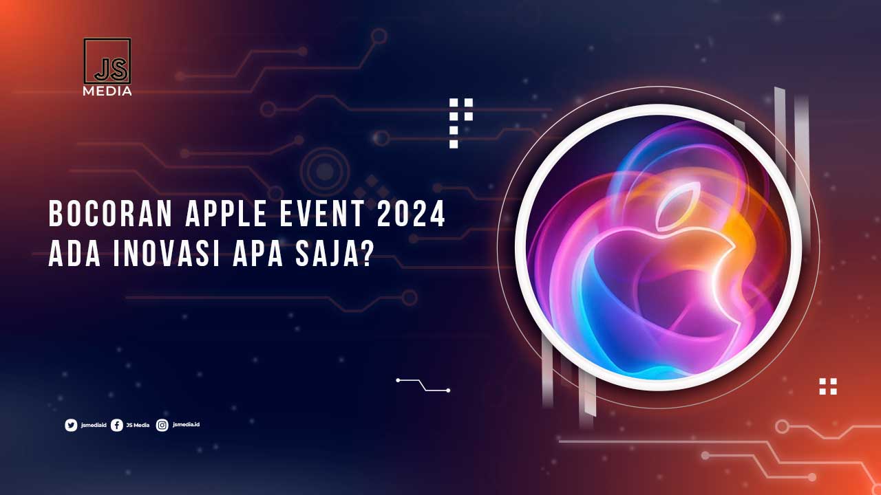 Bocoran Apple Event 2024