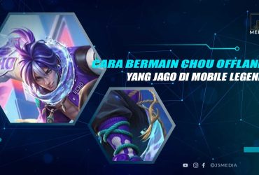 Cara Bermain Chou Offlaner