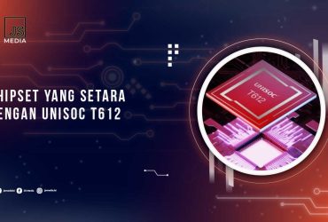 Chipset yang Setara UNISOC T612