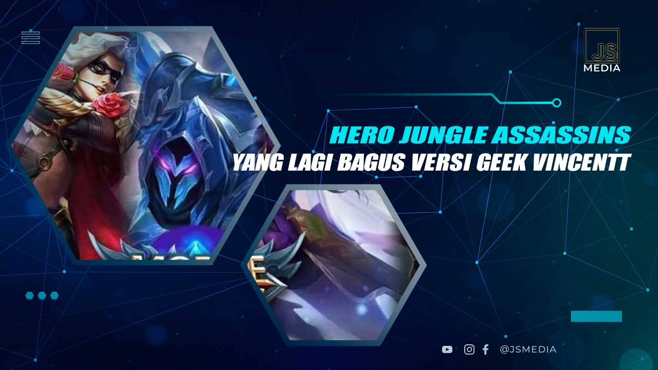 Hero Jungle Assassins Terbaik