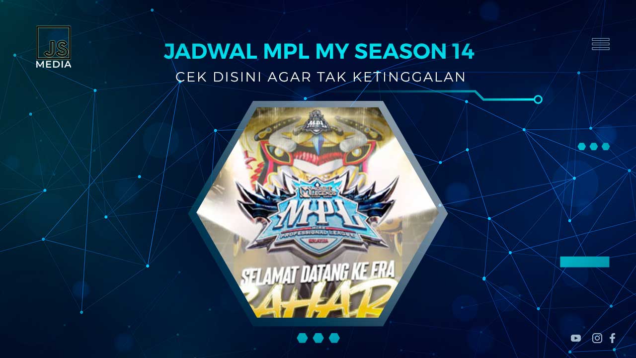 Jadwal MPL MY Season 14