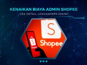 Kenaikan Biaya Admin Shopee