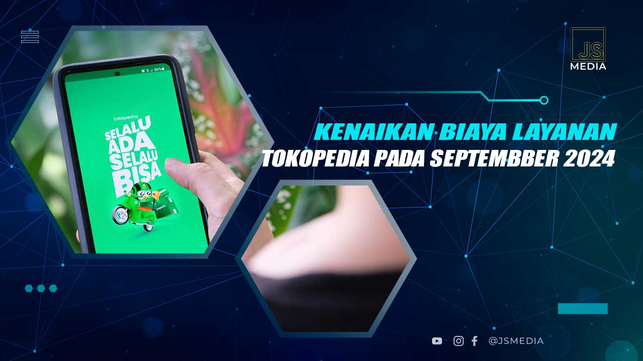 Kenaikan Biaya Layanan Tokopedia