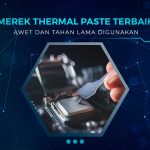 Merek Thermal Paste Terbaik