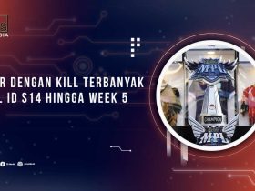 Player Kill Terbanyak MPL ID S14 Week 5