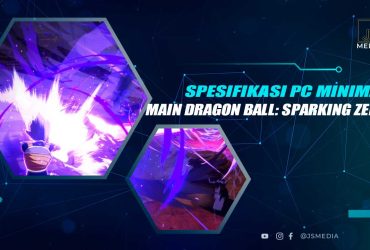 Spesifikasi Minimal Dragon Ball Sparking Zero