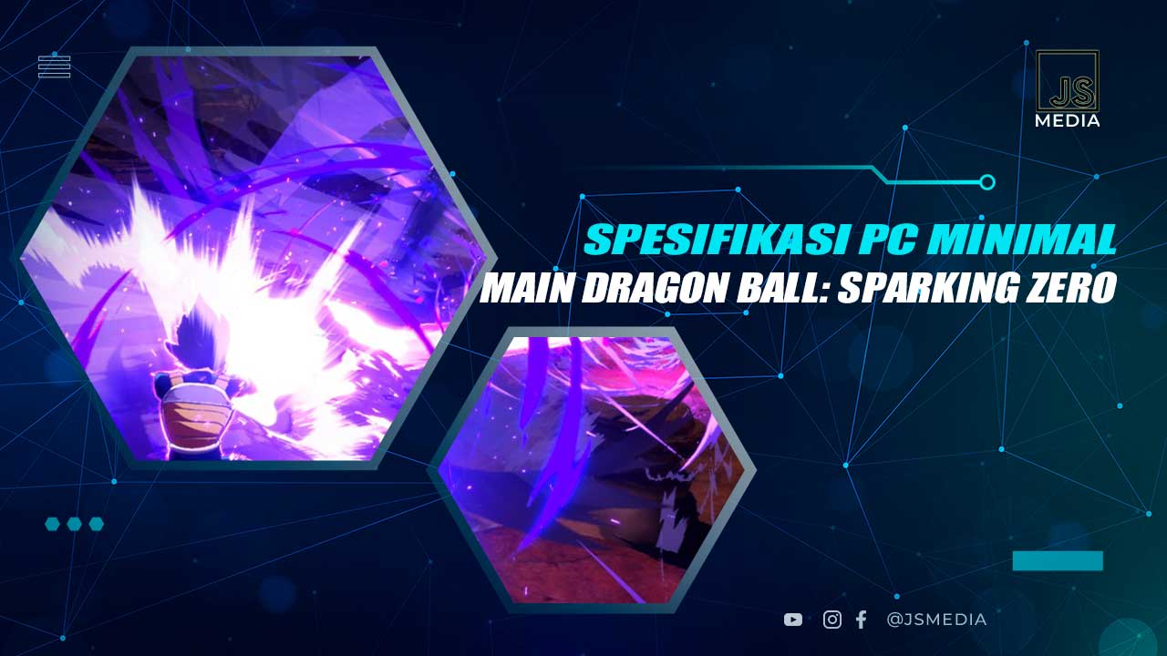 Spesifikasi Minimal Dragon Ball Sparking Zero