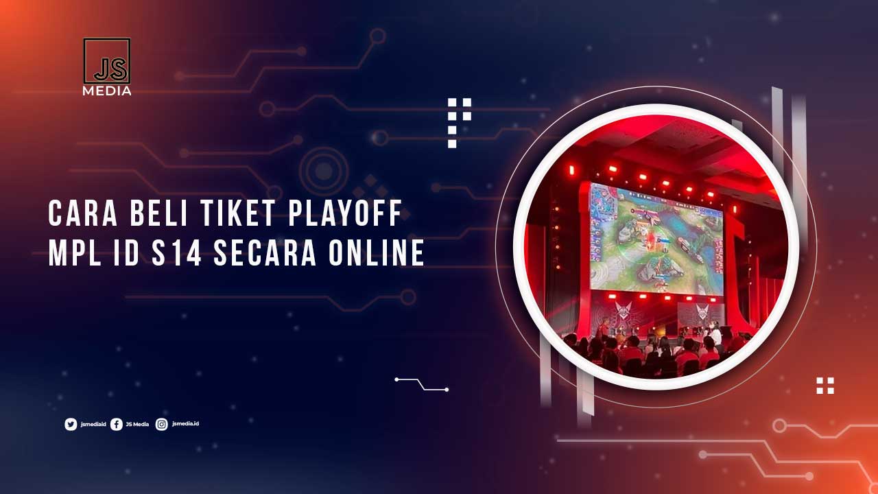 Tiket Playoff MPL ID S14