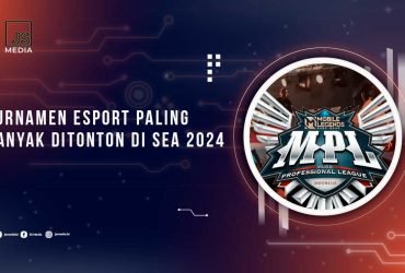 Turnamen Esport Terpopuler di SEA 2024