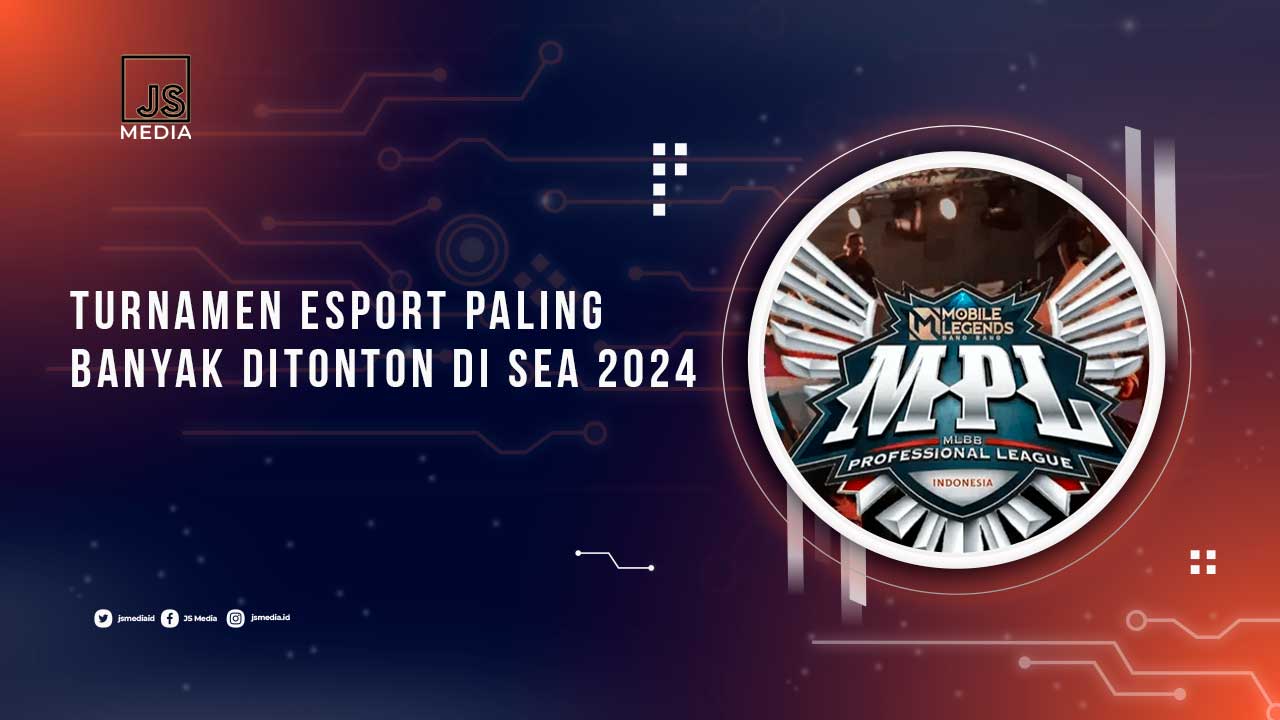 Turnamen Esport Terpopuler di SEA 2024