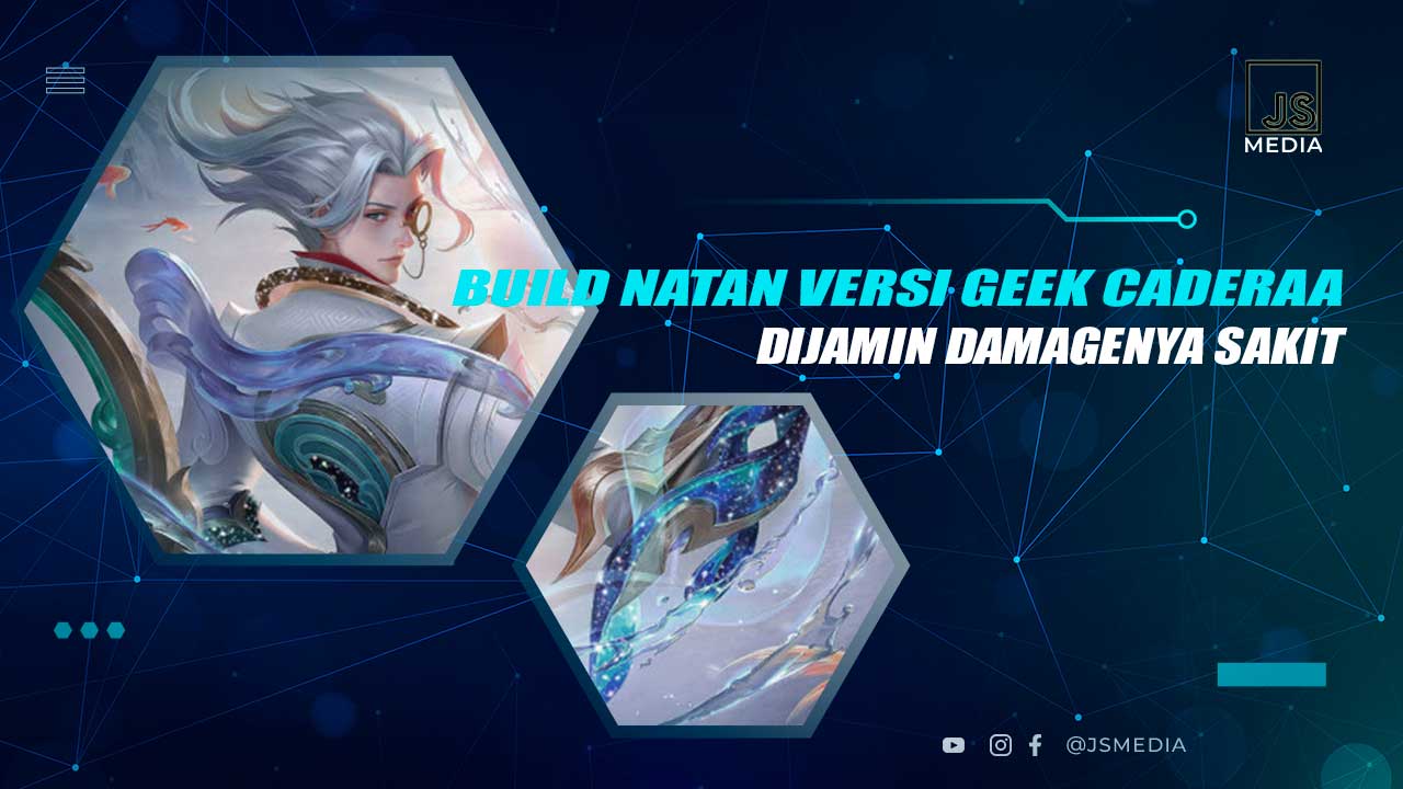 Build Natan versi Geek Caderaa