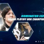 Dominator Esport Lolos Playoff HOK Champ 2024