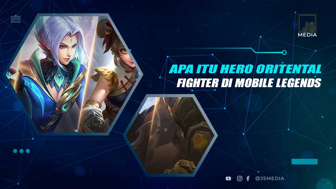 Hero Oriental Fighters MLBB