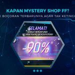 Jadwal Mystery Shop FF 2024