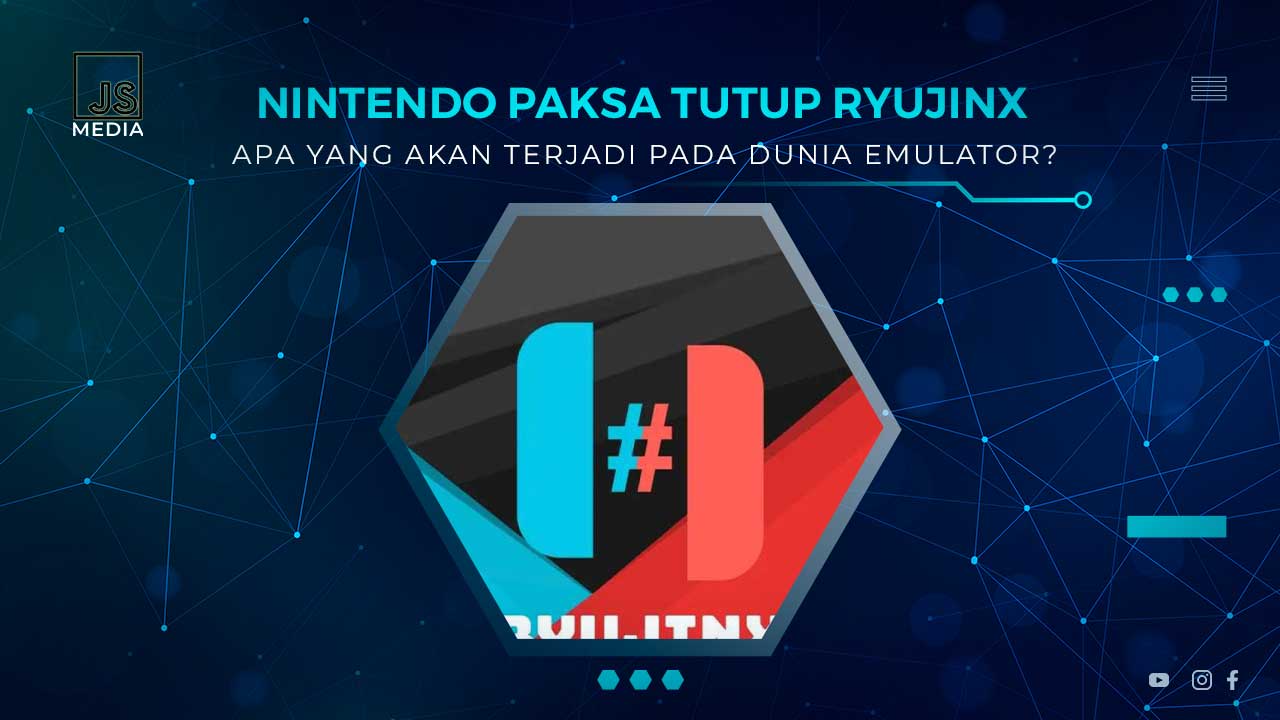 Nintendo Paksa Tutup Emulator Ryujinx