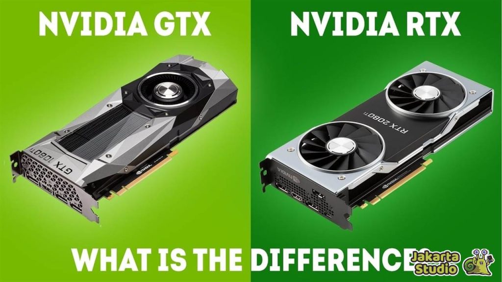 Perbedaan GTX dan RTX di NVIDIA