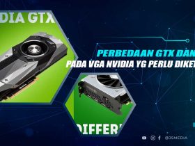 Perbedaan GTX dan RTX di NVIDIA