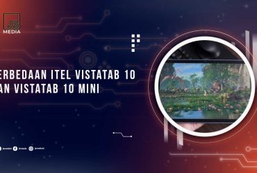 Perbedaan itel VistaTab 10 dan 10 Mini