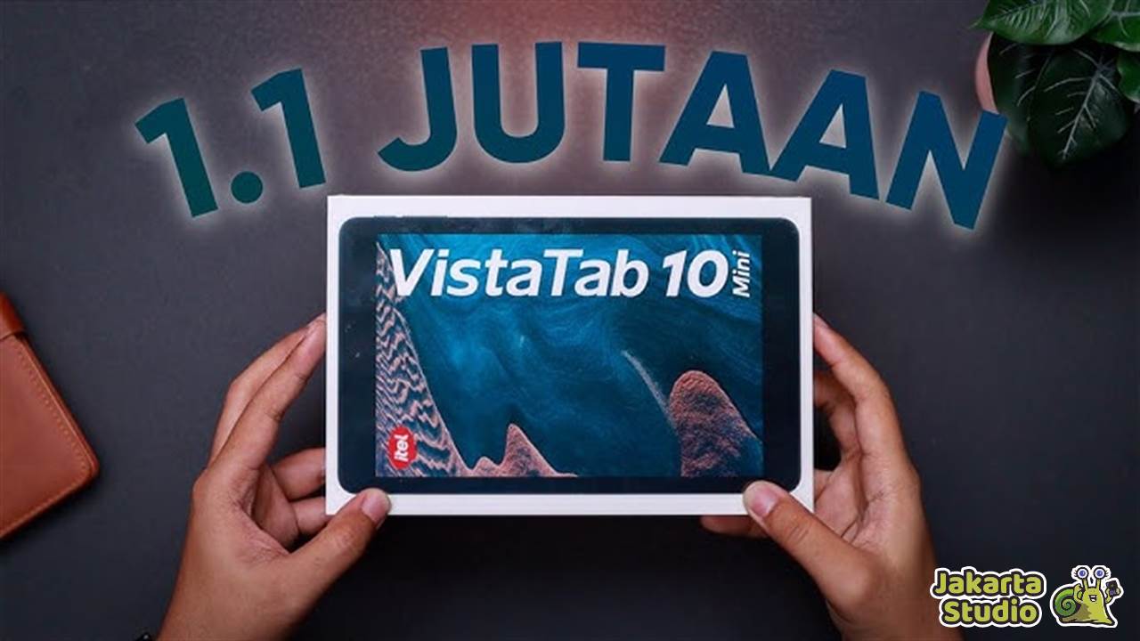 Perbedaan itel VistaTab 10 dan 10 Mini