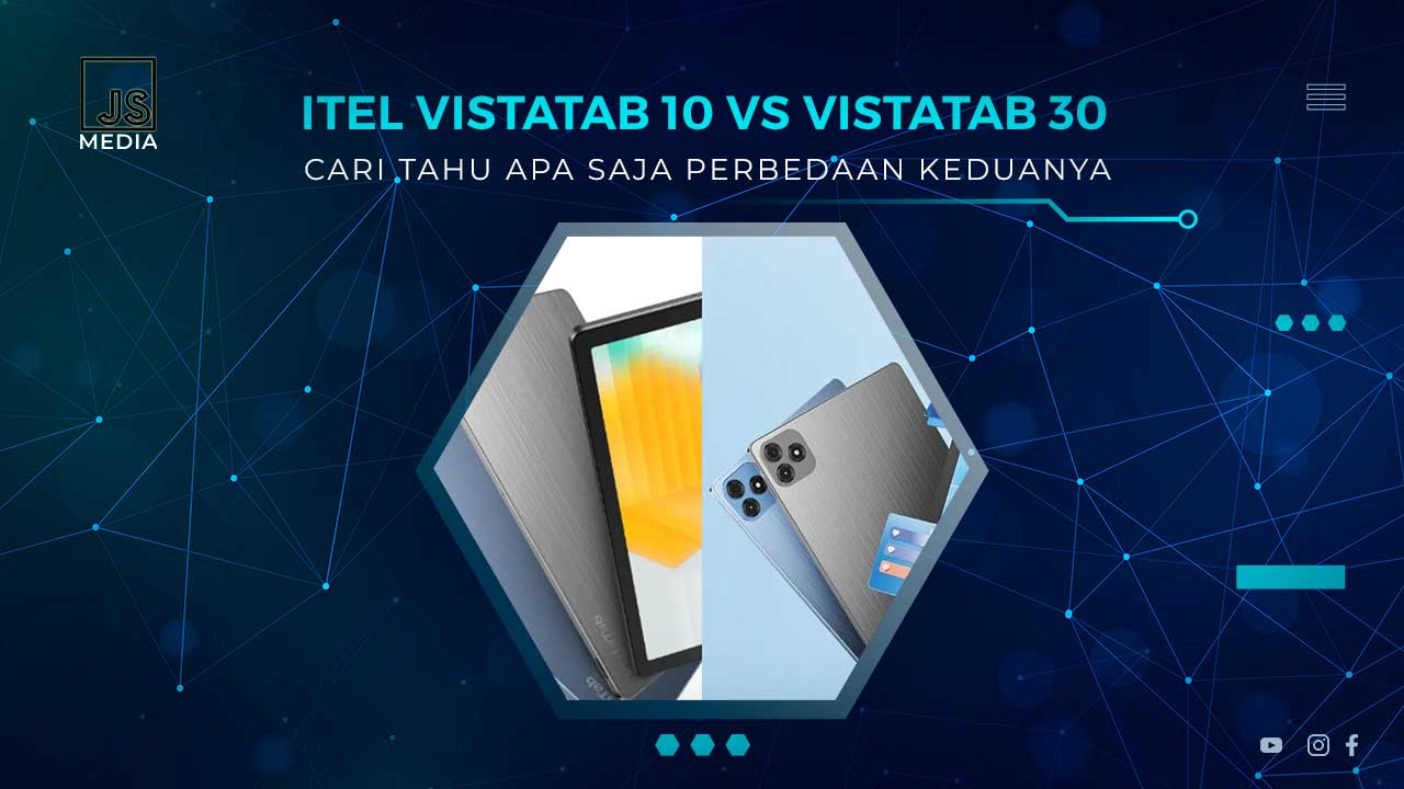 Perbedaan itel VistaTab 10 dan VistaTab 30