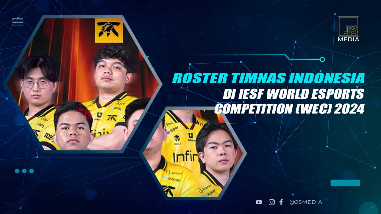 Roster IESF World Esports Competition (WEC) 2024