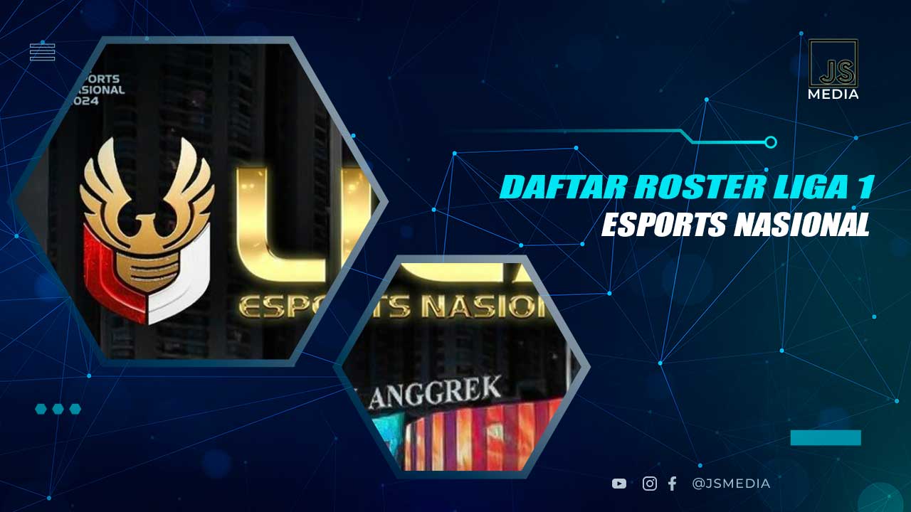 Roster Liga 1 Esports Nasional