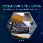 Steam Deck di Tahun 2024