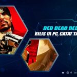 Tanggal Rilis RDR di PC