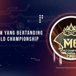 Tim yang Bertanding di M6 World Championship