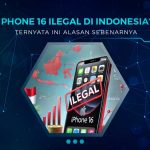 iPhone 16 Ilegal di Indonesia