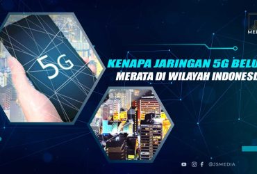 Alasan Jaringan 5G Belum Merata