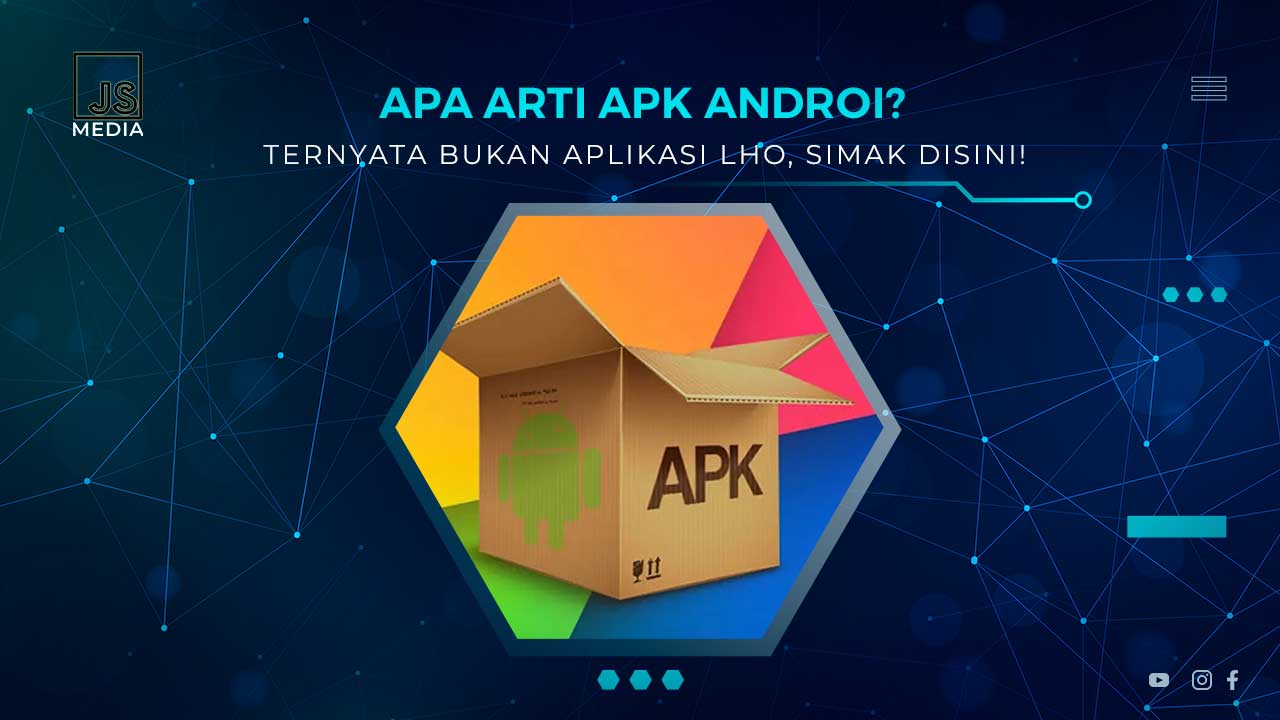 Arti APK Android