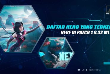 Daftar Nerf Patch MLBB 1.9.32