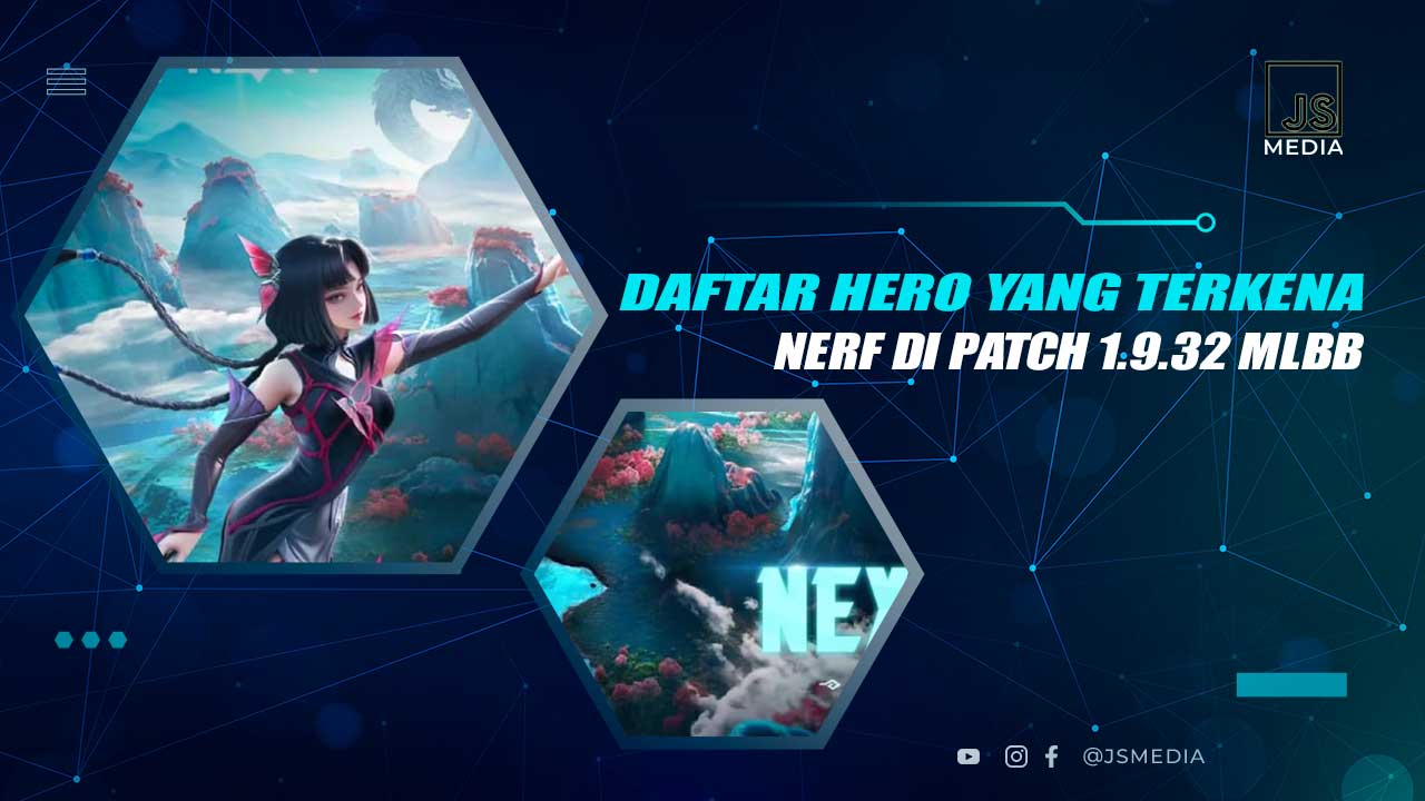 Daftar Nerf Patch MLBB 1.9.32