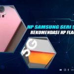 HP Samsung Seri S Terbaik