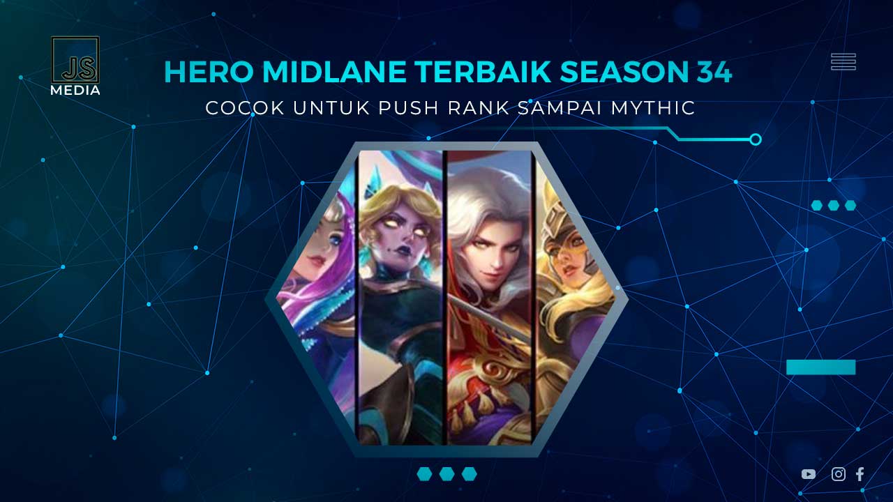 Hero Midlaner Terbaik MLBB S34